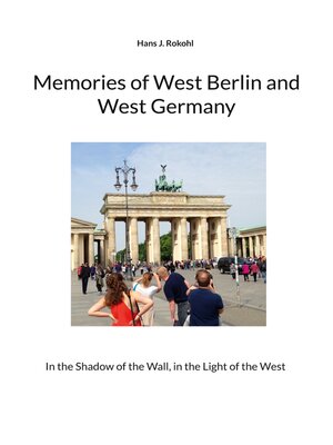 cover image of Memories of West Berlin and West Germany